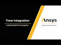 Implicit and Explicit Time Integration Lesson 2