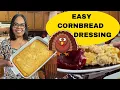 EASY CORNBREAD DRESSING
