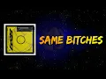 Post Malone feat G-Eazy YG - Same Bitches