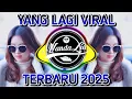 Lagu DJ 2025 | DJ YANG LAGI VIRAL | DJ TIK TOK FULL BASS