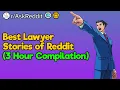 Objection Best Lawyer Stories of Reddit 3 Hour Compilation