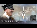 Could Hitler s Wonder Weapons Have Won The War For Germany Hitler s Secret Science Timeline