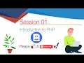 Session 01 - Introduction to PHP