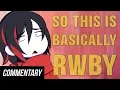 Blind Reaction So This is Basically RWBY