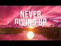 Download Lagu GhostDragon \u0026 Exede - Never Giving Up (Official Lyric Video)