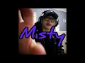 Download Lagu Misty🌫