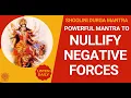 Download Lagu Shoolini Durga Mantra 444 Times Chanting To Nullify Negative Forces | Powerful Durga Mantra