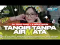 Download Lagu DJ TANGIS TANPA AIR MATA | DJ TRAP PARTY X NGUK NGUK STYLE SOUND VIRAL TIK TOK YANG KALIAN CARI!!