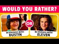 Would You Rather Stranger Things Edition