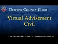 Denver County Court - Virtual Advisements