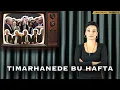 Download Lagu TIMARHANEDE BU HAFTA- 177 BİR AŞK HİKAYESİ!