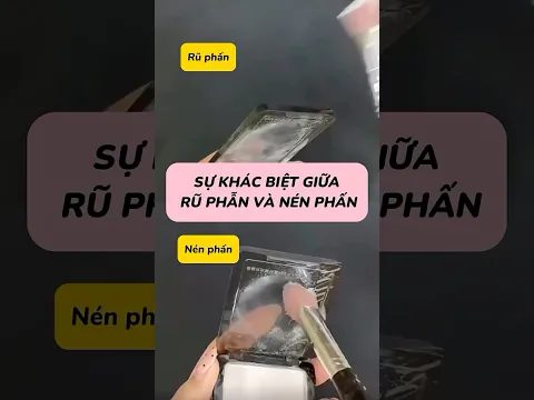 Cách phân biệt giữ phấn nén và phấn phủ