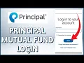 How to Login Principal Mutual Fund Account 2024
