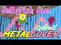Download Lagu Spongebob - Jellyfish Jam (Metal Cover)
