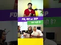Download Lagu FD, RD or SIP क्या सही है।#shorts #trending #investing #money #neeraj #facts