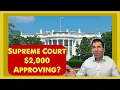 Lagu Supreme Court Ruling + $2,000 Stimulus Payments + Approving or Striking Down