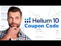 Helium 10 Coupon Code How to Get It