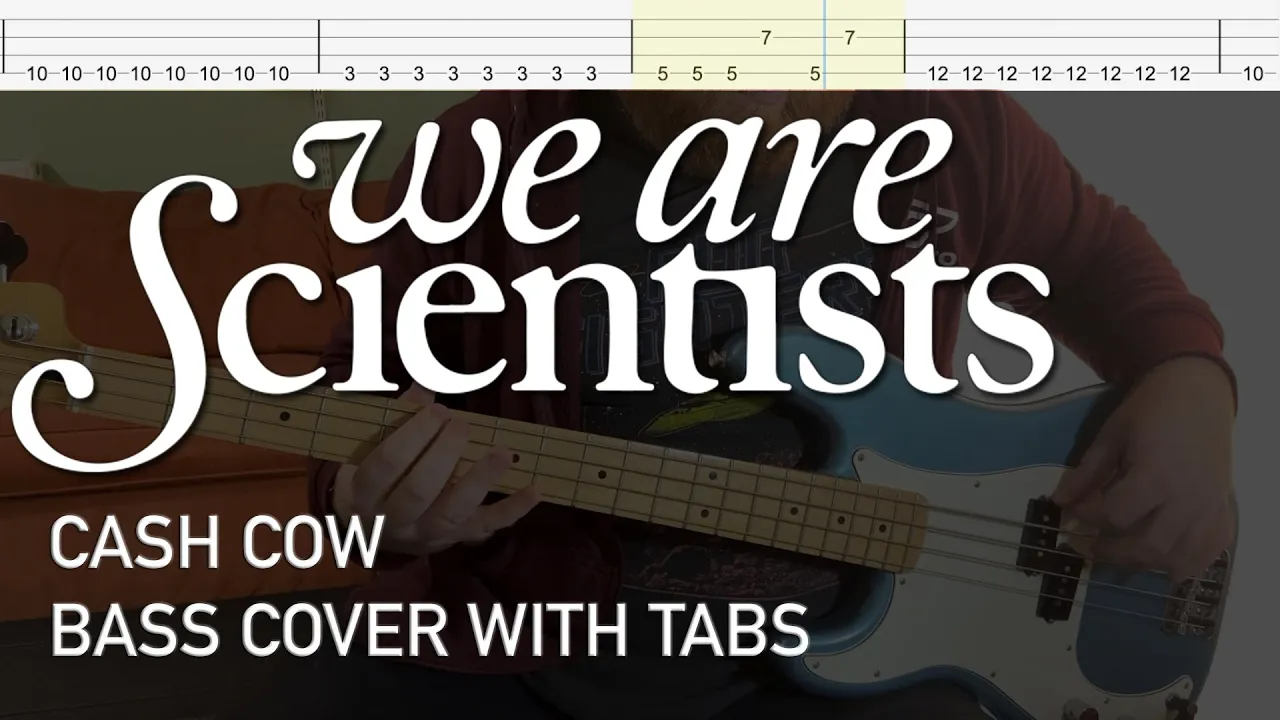 We Are Scientists - Cash Cow (Bass Cover with Tabs)