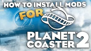 How to Install Mods from Nexus Mods for Planet Coaster 2
