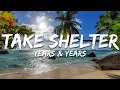 Download Lagu Years \u0026 Years - Take Shelter (Lyrics)