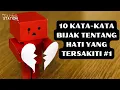 10 Kata Bijak Tentang Hati Yang Tersakiti Karena Cinta