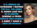 Lagu Vi el mensaje del entrenador y respondí por ella: 'Ven ahora'. El amante llegó feliz en 20 minutos
