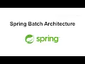Spring Batch Architecture