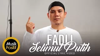fadly selimut putih official video lirik 
