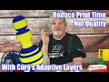 Use Cura s Adaptive Layers To Increase Quality Not Print Time