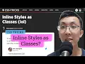 CSS Tricks - Inline Styles as Classes