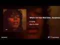 K Camp - What's On Your Mind ft. Jacquees (432Hz)