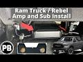 2019 - 2023 Ram Truck Amp and Sub Install