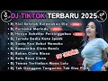 DJ TIKTOK FULL BASS 2025 - DJ kini setelah kutemukan dia - DJ purnama merindu