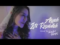Download Lagu AISYAH ISTRI RASULULLAH | COVER BY NABILLA GOMES