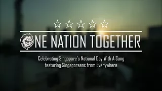 ONE NATION TOGETHER - Unofficial Singapore National Day Song