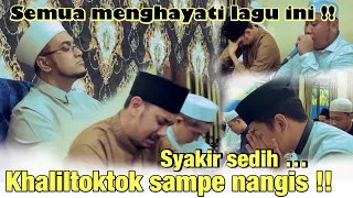 Download Lagu ini bikin Khaliltoktok \u0026 Syakir daulay menangis !!  Man ana ya Syaikhi MP3