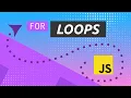 JavaScript For Loop in depth guide Arrays counting and more