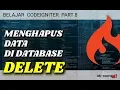 Belajar CodeIgniter Part 8 - Menghapus Data Database