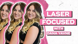 Laser Focused Dana Yavne
