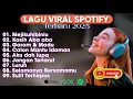 Download Lagu MEJIKUHIBINIU | KASIH ABA ABA | GARAM \u0026 MADU | LAGU SPOTIFY VIRAL 