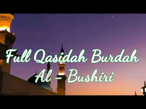 Download MP3 FULL QASIDAH BURDAH AL-BUSHIRI