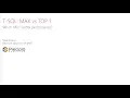 T-SQL MAX vs TOP 1 - Which is better