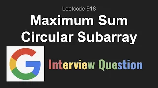 Leetcode 918 Maximum Sum Circular Subarray