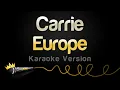 Download Lagu Europe - Carrie (Karaoke Version)