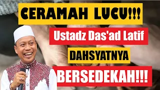Download CERAMAH LUCU!!! Ustadz Das'ad Latif DAHSYATNYA BERSEDEKAH! Terbaru 2021 MP3