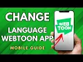 How To Change Language On Webtoon App 2024 - Easy Guide