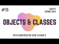 How To Make A Game Unity C - Class Object Constructor Unity Tutorial Game Development