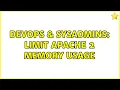 DevOps SysAdmins Limit Apache 2 Memory Usage 2 Solutions