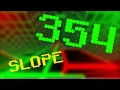 354 SCORE - SLOPE Original