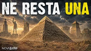 Che fine hanno fatto le 7 Meraviglie del Mondo Antico?